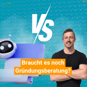 Brauche ich noch einen Gründungsberater?