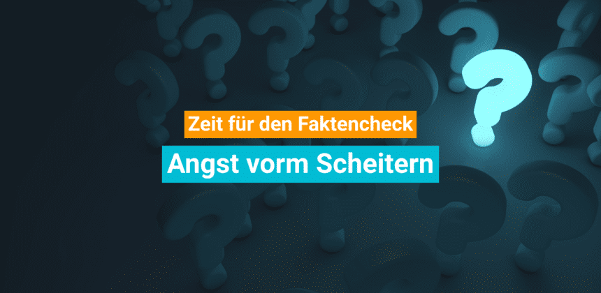 Die Angst vorm Scheitern