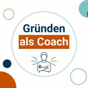 Gründen als Coach