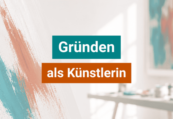 Gründen als Künstlerin